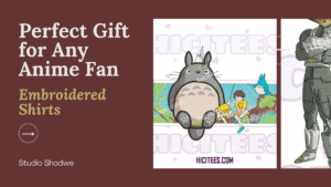 Why Anime Embroidered Shirts Are the Perfect Gift for Any Anime Fan