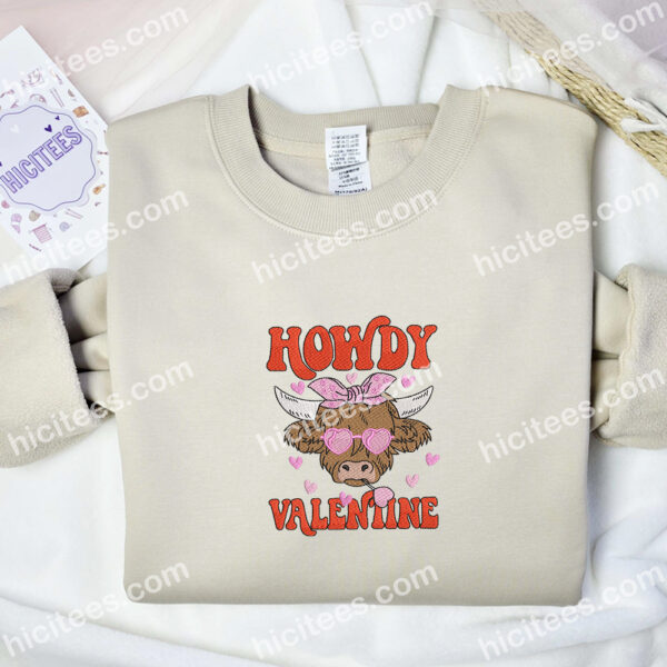Howdy Heifer Cow Embroidered Shirt, Animal Embroidered Sweatshirt, Valentine Day Embroidered Hoodie