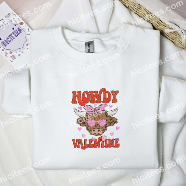 Howdy Heifer Cow Embroidered Shirt, Animal Embroidered Sweatshirt, Valentine Day Embroidered Hoodie
